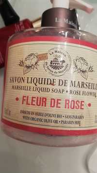 LA MAISON DU SAVON DE MARSEILLE - Fleur de rose - Savon liquide de Marseille