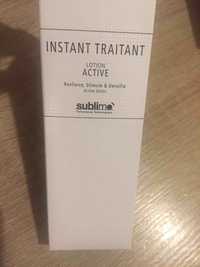 SUBLIMO - Lotion active - Instant traitant