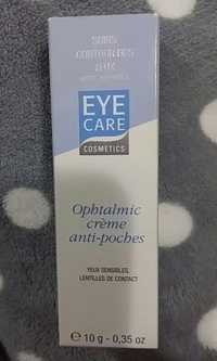 EYE CARE COSMETICS - Ophtalmic crème anti-poches - Soins contour des yeux