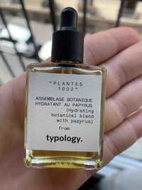 TYPOLOGY - Plantes 1002 - Assemblage botanique hydratant au papyrus