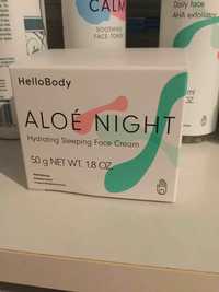 HELLOBODY - Aloé night - Hydrating sleeping face cream