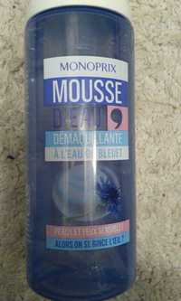MONOPRIX - Mousse d'eau - Démaquillante à l'eau de bleuet