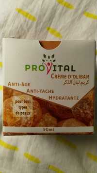 PROVITAL - Crème d'oliban - Anti-âge anti-tache hydratante