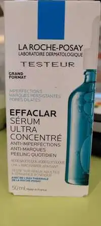 LA ROCHE-POSAY - Effaclar - Sérum ultra concentré