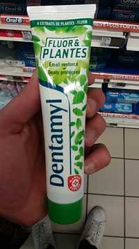 DENTAMYL - Fluor & plantes
