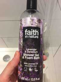 FAITH IN NATURE - Lavander & geranium - Shower gel & foam bath 