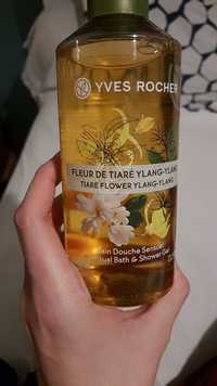 YVES ROCHER - Fleur de tiaré Ylang-Yland - Bain douche sensuel
