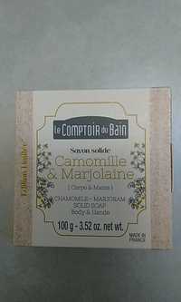 LE COMPTOIR DU BAIN - Camomille & Marjolaine - Savon solide