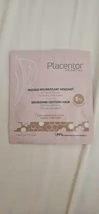 PLACENTOR VÉGÉTAL - Masque nourrissant apaisant