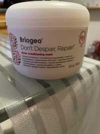 BRIOGEO - Don’t despair repair ! - Masque revitalisant 
