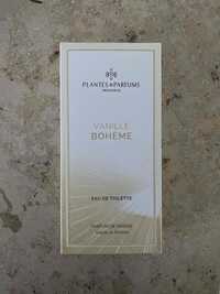 PLANTES & PARFUMS - Vanille bohème - Eau de toilette