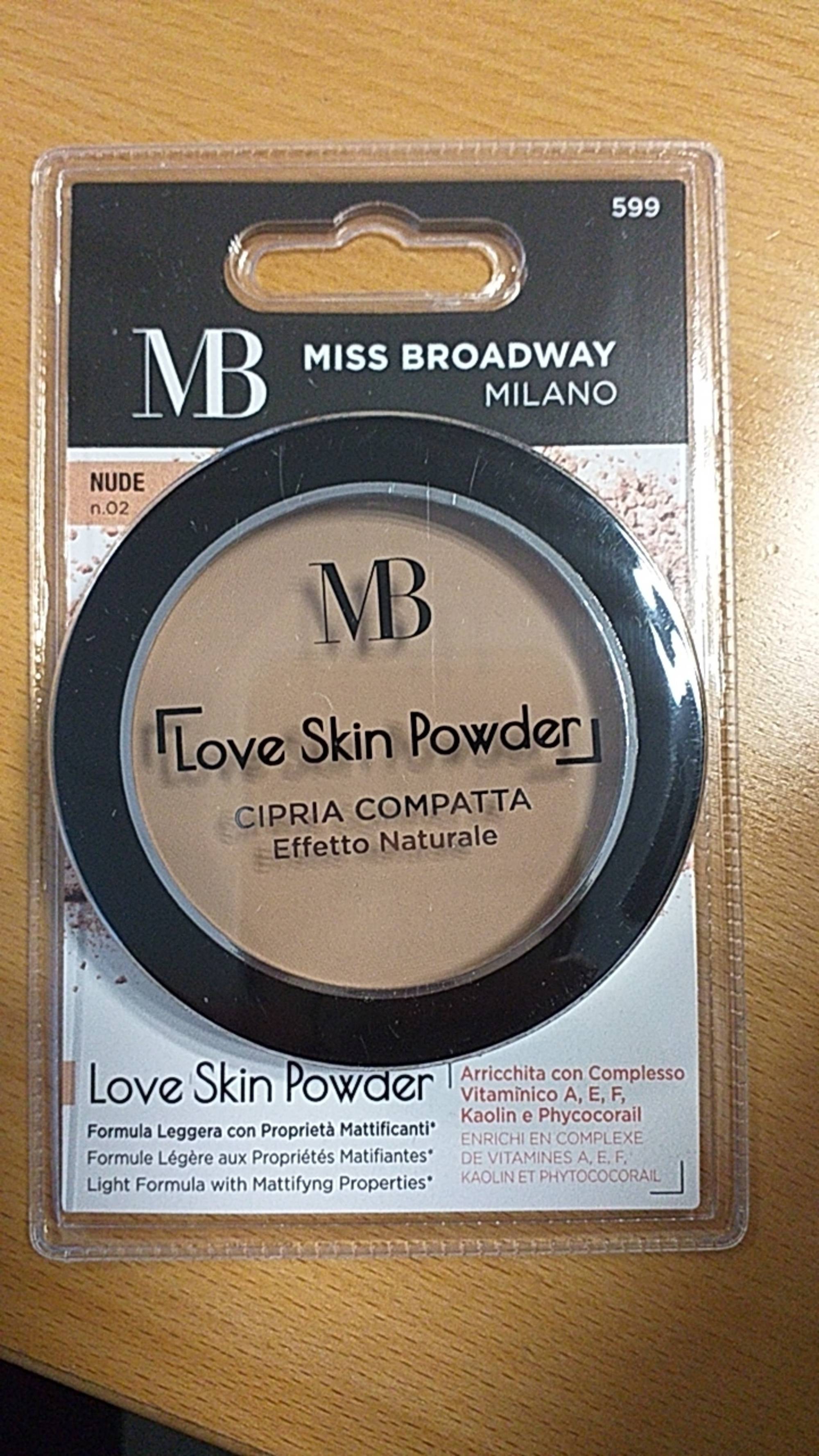 MISS BROADWAY - Love skin powder - Cipria compatta
