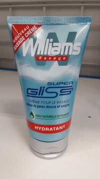 WILLIAMS - Super Gliss - Crème pour le rasage
