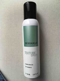 DESSANGE - Texture effect - Shampooing sec