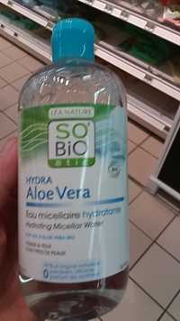 SO'BIO - Hydra Aloe Vera - Eau micellaire 