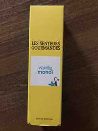 les senteurs gourmandes vanille monoi