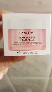 LANCÔME - Rose sorbet cryo-mask