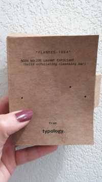 TYPOLOGY - Plantes 1004 - Soin solide lavant exfoliant