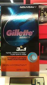 GILLETTE - Series 3 en 1 - Soin hydratant SPF +15