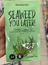 THE BEAUTY DEPT - Seaweed you later - Sheet mask with seaweed extract
