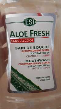 ESI - Aloe fresh - Bain de bouche