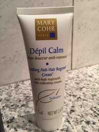 MARY COHR - Dépil calm - Crème douceur anti-repousse
