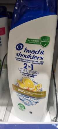 HEAD & SHOULDERS - Citrus fresh - 2in1  Shampooing antipelliculaire