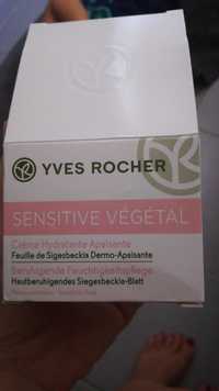 YVES ROCHER - Sensitive végétal - Crème hydratante apaisante