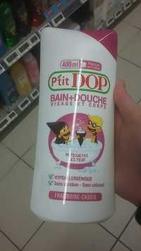 DOP - P'tit dop - Bain+douche Framboise-Cassis