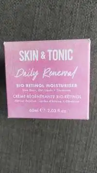 SKIN & TONIC - Daily renewal - Crème régénérante bio-rétinol