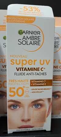 GARNIER - Ambre solaire super UV vitamine C - Fluide anti taches