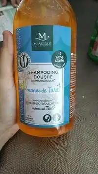 MESSÉGUÉ - Monoï de Tahiti - Shampooing douche 