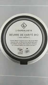 L'ESPERLUÈTE - Beurre de karité bio