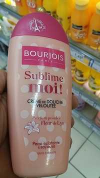 BOURJOIS PARIS - Sublime moi ! Crème de douche veloutée