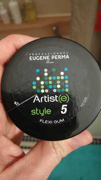 EUGÈNE PERMA - Artist(e) style 5 - Flexi gum