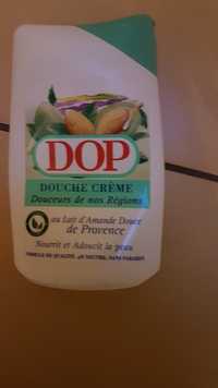 DOP - Douche crème -  Au lait d'amande douce de Provence