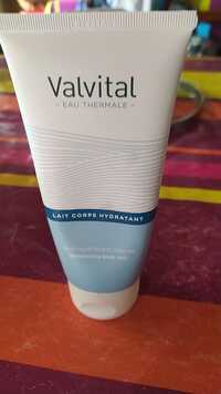 VALVITAL - Eau thermale - Lait corps hydratants