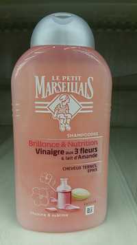 LE PETIT MARSEILLAIS - Shampooing brillance et nutrition vinaigre aux 3 fleurs & lait d'amande