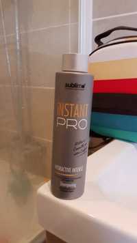 SUBLIMO - Instant pro hydractive intense - Shampooing régénérant