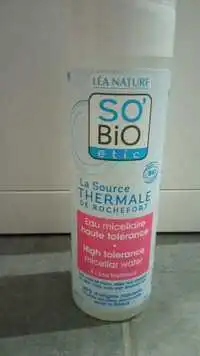 SO'BIO ÉTIC - La source thermale de Rochefort - Eau micellaire haute tolérance