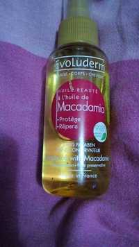 EVOLUDERM - Macadamia - Huile beauté pour le corps