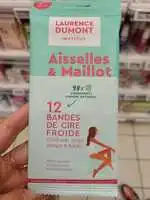 LAURENCE DUMONT - Aisselles & maillot - Bandes de cire froide aisselles et maillot