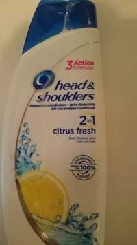 HEAD & SHOULDERS - Citrus fresh - Shampooing antipelliculaire 2 en 1