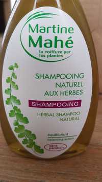MARTINE MAHÉ - Shampooing naturel aux herbes
