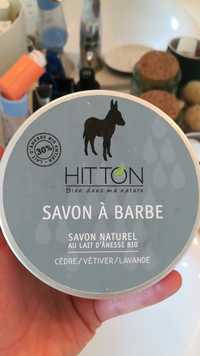 HITTON - Savon à barbe  au lait d'ânesse bio