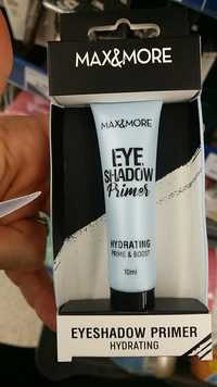 MAX & MORE - Hydrating prime & boost - Eye shadow primer