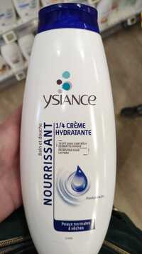 YSIANCE - 1/4 crème hydratante - Bain et douche nourrissant