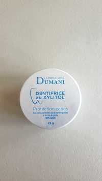 DUMANI - Protection caries - Dentifrice au xylitol