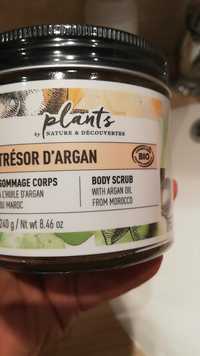 NATURE & DÉCOUVERTES - Plants trésors d'argan - Gommage corps bio