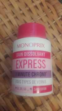 MONOPRIX - Bain dissolvant express